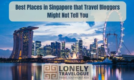 Best Places in Singapore that Travel Bloggers Might Not Tell You